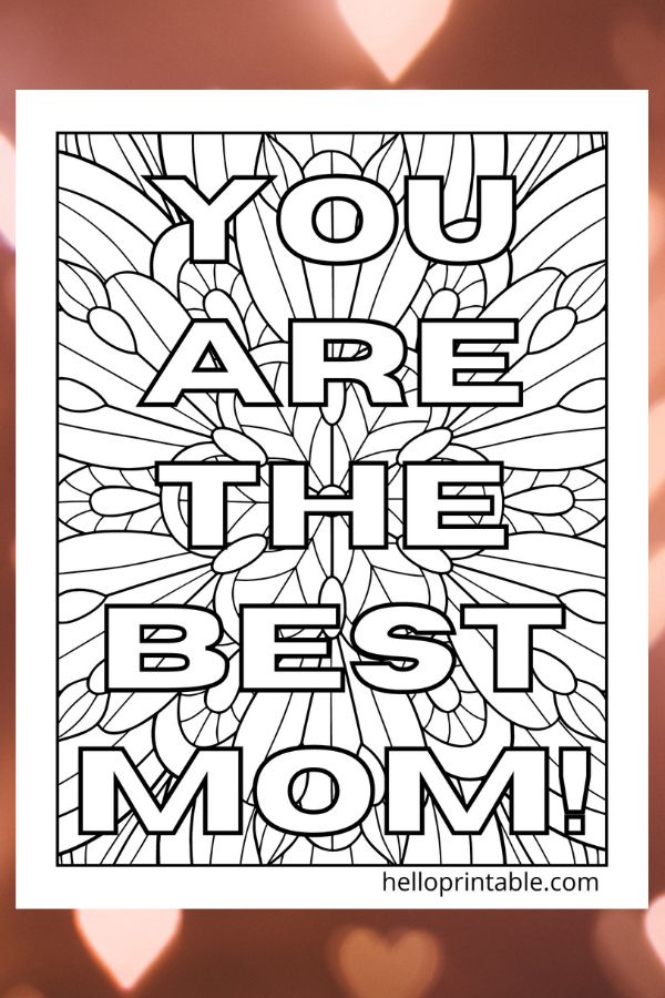 you are the best mom abstract art - happy mother's day free coloring page printable 