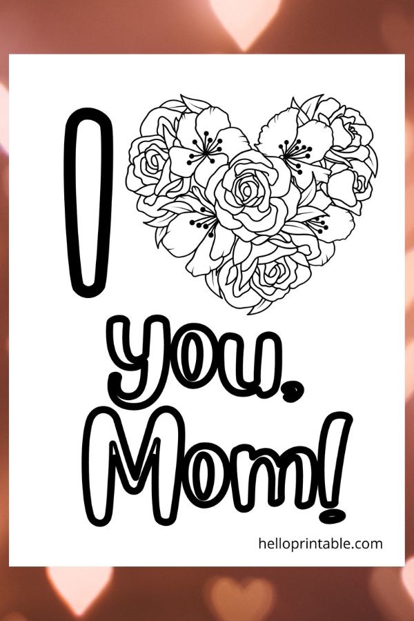 floral heart with I love you mom coloring page - free printable 