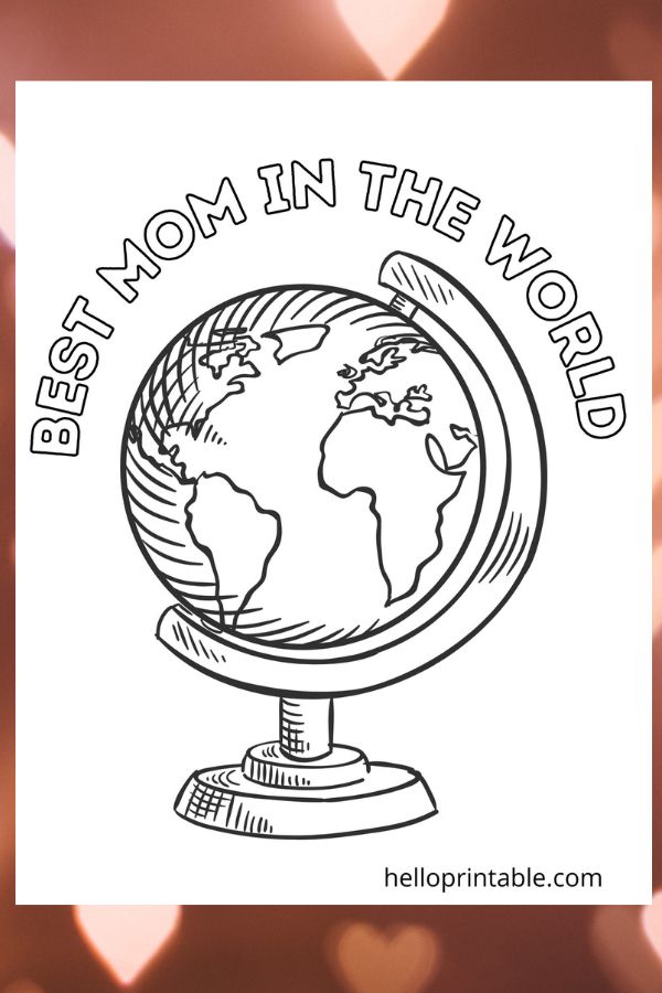 Best mom in the world coloring page for mother's day - free printable 